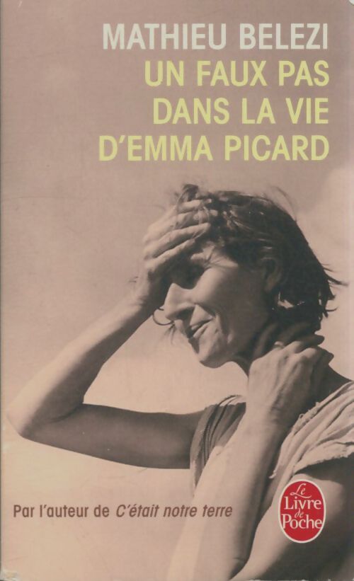 Livrenpoche : Un faux-pas dans la vie d'emma picard - Mathieu Belezi - Livre