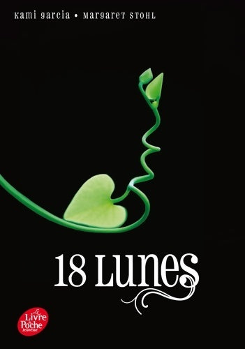 Livrenpoche : 18 Lunes - Kami Garcia, Kami Garcia - Livre