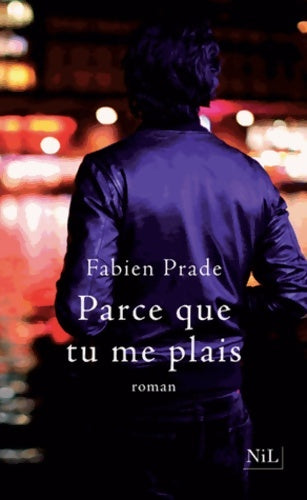 Livrenpoche : Parce que tu me plais - Fabien Prade - Livre