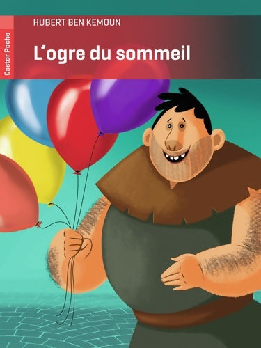 Livrenpoche : L'ogre du sommeil - Hubert Ben Kemoun - Livre