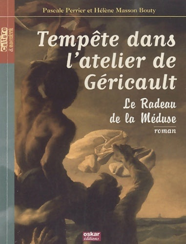 Livrenpoche : tempête DANS L'ATELIER DE GERICAULT - Pascale Perrier - Livre