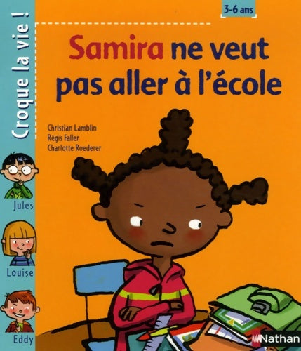 Livrenpoche : Samira ne veut pas aller à l'école - Christian Lamblin - Livre