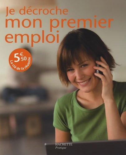 Livrenpoche : Je décroche mon premier emploi - Marine Relinger - Livre