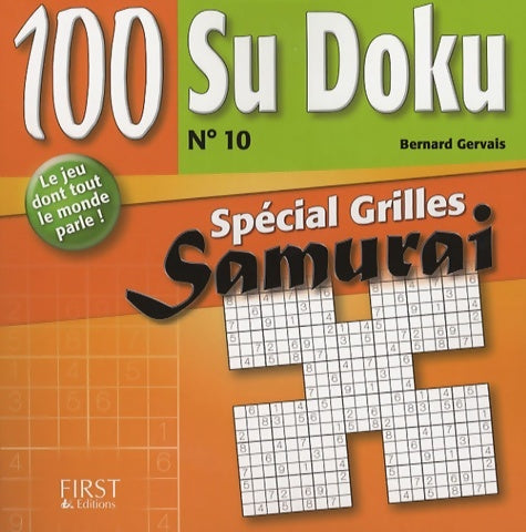 Livrenpoche : 100 Su Doku N°10 : Spécial Grilles Samuraï - Bernard Gervais - Livre