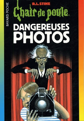 Livrenpoche : Dangereuses photos - R. L. Stine - Livre
