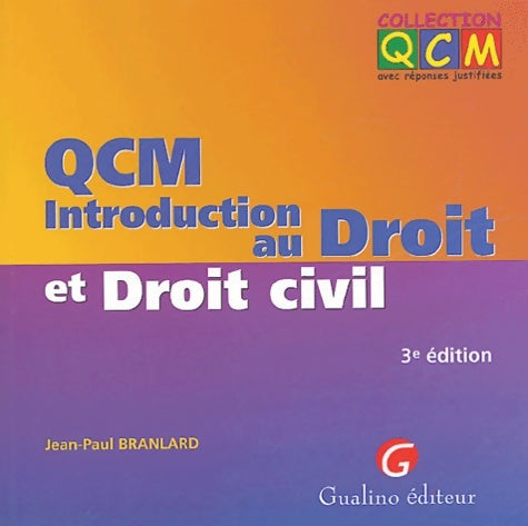 Livrenpoche : QCM Introduction au Droit et Droit civil - Jean-Paul Branlard - Livre