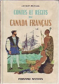 Contes et récits du Canada français - Georges Fronval - Livre