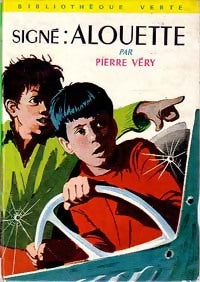 Signé : Alouette - Pierre Véry - Livre