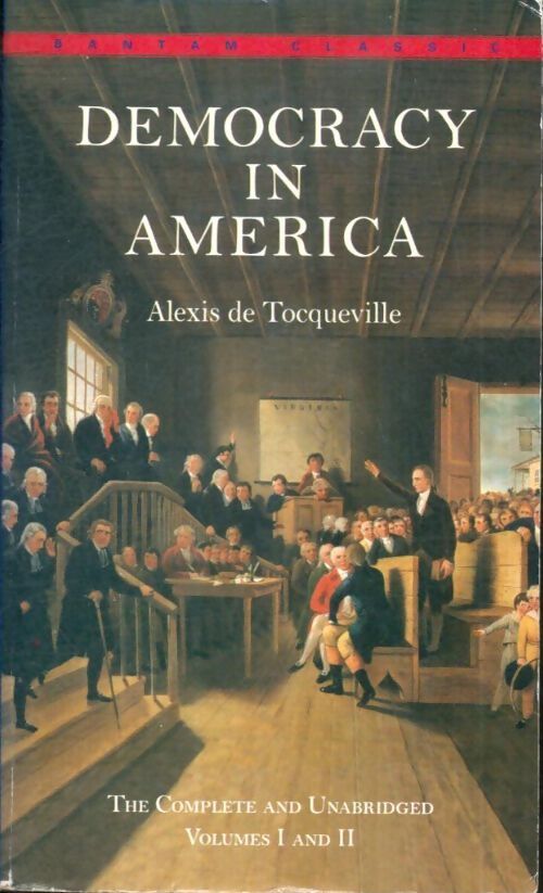 Livrenpoche : Democracy in America Tomes I et II - Alexis De Tocqueville - Livre