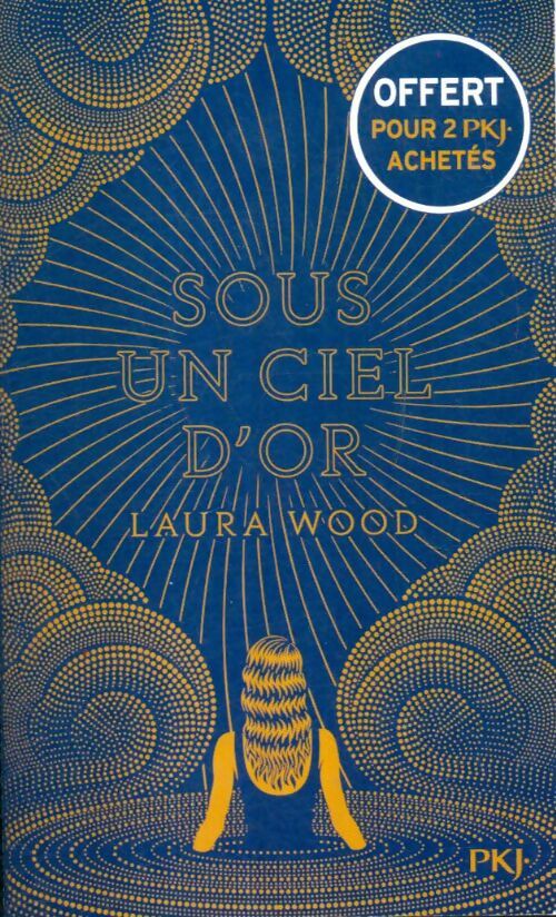 Livrenpoche : Sous un ciel d'or - Laura Wood - Livre