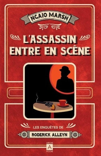 Livrenpoche : Les enquêtes de Roderick Alleyn 2 : L'assassin entre en scène - Ngaio Marsh - Livre