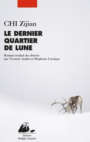 Livrenpoche : Le dernier quartier de lune - Zijian Chi - Livre