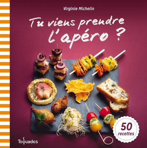 Livrenpoche : Tu viens prendre l'apéro - Virginie Michelin - Livre