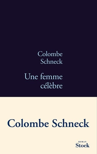 Livrenpoche : Une femme célèbre - Colombe Schneck - Livre