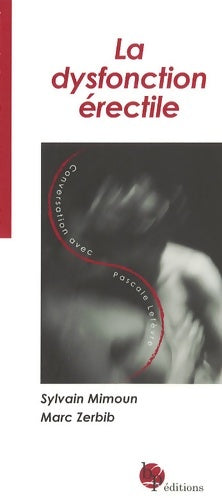 Livrenpoche : La dysfonction érectile - Sylvain Mimoun - Livre