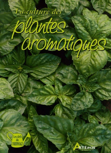 Livrenpoche : La culture des plantes aromatiques - Jean-Marie Polèse - Livre