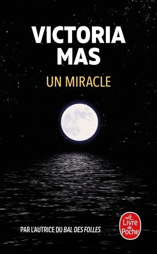 Livrenpoche : Un miracle - Victoria Mas - Livre