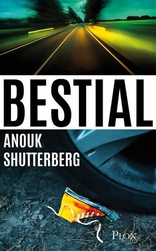 Livrenpoche : Bestial - Anouk Shutterberg - Livre