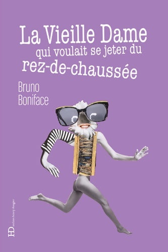 Livrenpoche : La vieille dame qui voulait se jeter du rez-de-chaussée - Bruno Boniface - Livre