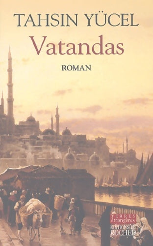 Livrenpoche : Vatandas - Tahsin Yücel - Livre