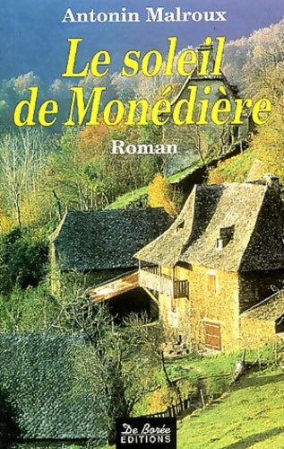 Livrenpoche : Le soleil de mon dire - Antonin Malroux - Livre