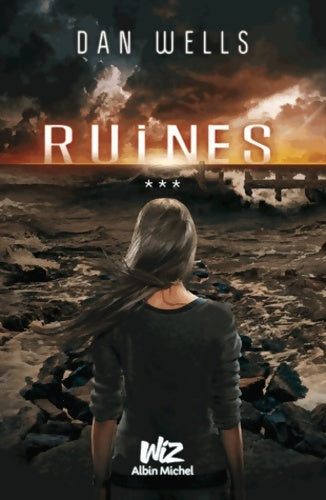 Livrenpoche : Ruines : Partials Tome III - Dan Wells - Livre