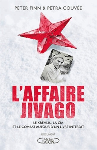 Livrenpoche : L'affaire Jivago - Peter Finn - Livre
