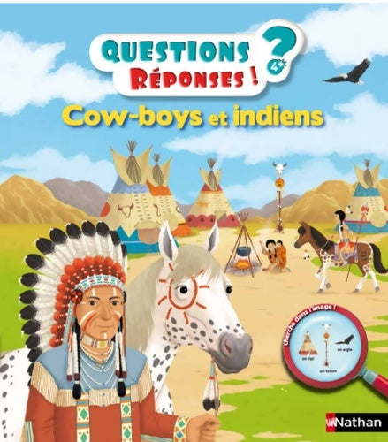 Livrenpoche : Cow-boys et Indiens - Questions/Réponses - doc dès 5 ans - Virginie Aladjidi - Livre