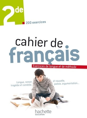 Livrenpoche : Cahier de français Seconde - édition 2013 - Valérie Presselin - Livre