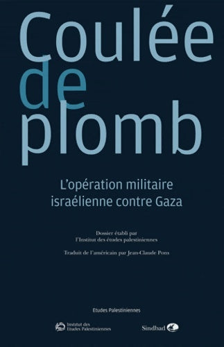 Livrenpoche : Coulée de plomb : L'opération militaire israélienne contre Gaza - Khalifa Ahmad - Livre