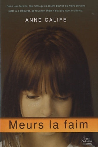 Livrenpoche : Meurs la faim - Anne Calife - Livre