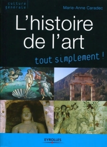 Livrenpoche : L'histoire de l'art tout simplement - Marie-Anne Caradec - Livre