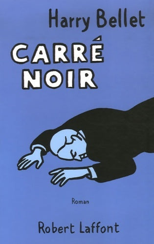 Livrenpoche : Carré noir - Harry Bellet - Livre