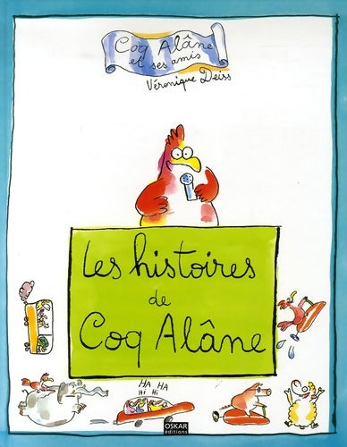 Livrenpoche : Les histoires de Coq Alâne - Véronique Deiss - Livre