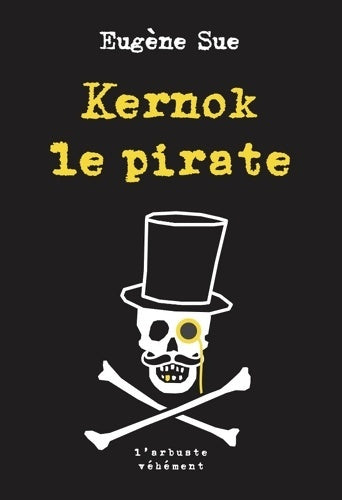 Livrenpoche : Kernok le Pirate - Eugène Sue - Livre