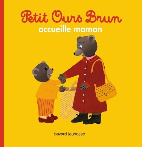 Livrenpoche : Petit Ours Brun accueille maman - Claude Lebrun - Livre