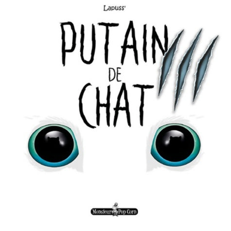 Livrenpoche : Putain de Chat T03 - Lapuss' - Livre