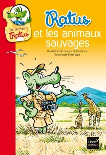 Livrenpoche : Ratus et les animaux sauvages - Jeanine Guion - Livre