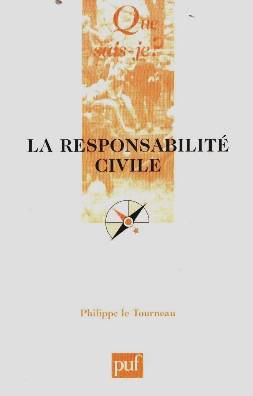 Livrenpoche : La responsabilité civile - Philippe Le Tourneau - Livre