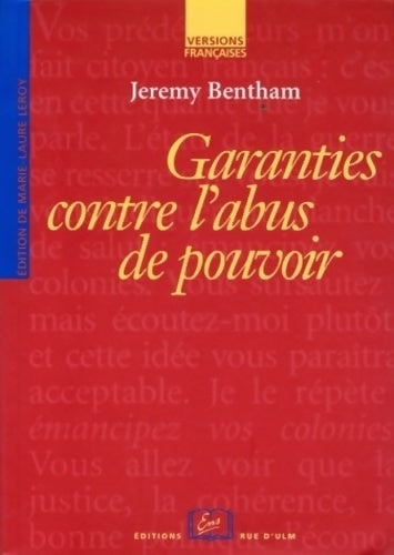 Livrenpoche : Garanties contre l'abus de pouvoir et autres écrits sur la liberté politique - Jeremy Bentham - Livre