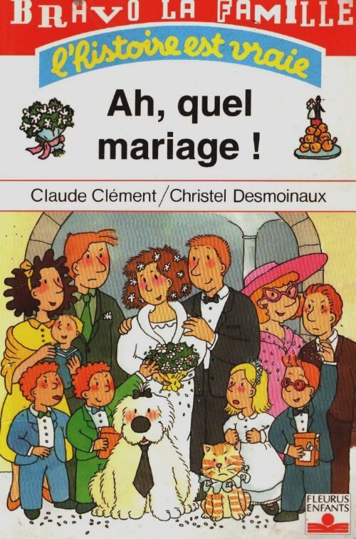 Livrenpoche : Ah quel mariage ! - C. Clément - Livre