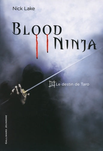 Livrenpoche : Blood Ninja - Nick Lake - Livre