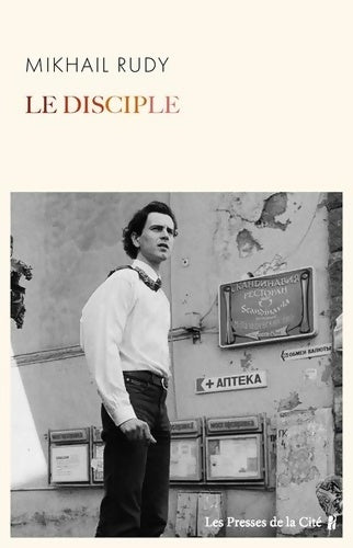 Livrenpoche : Le Disciple - Mikhaiïl Rudy - Livre