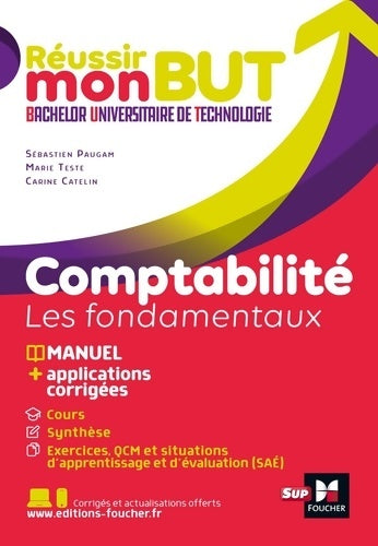 Livrenpoche : Réussir mon BUT : Bachelor universitaire de technologie - Comptabilité - Sébastien Paugam - Livre