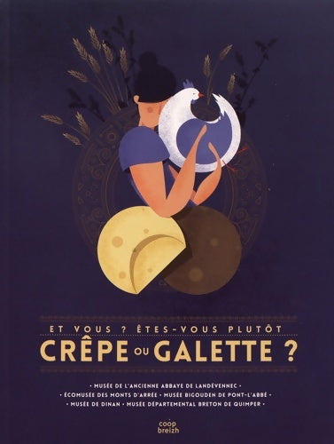 Livrenpoche : Et vous ? Etes-vous plutôt crêpe ou galette ? - Collectif - Livre