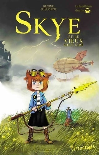 Livrenpoche : Skye et le vieux solitaire - Régine Joséphine - Livre