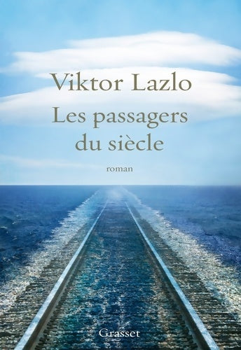 Livrenpoche : Les passagers du siècle : Roman - Viktor Lazlo - Livre
