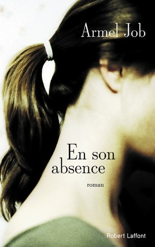 Livrenpoche : En son absence - Armel Job - Livre