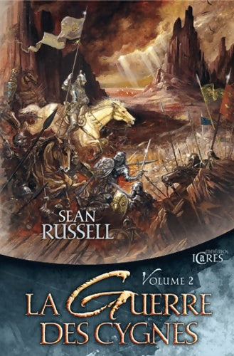 Livrenpoche : La guerre des cygnes - Intégrale volume 2 - Sean Russell - Livre