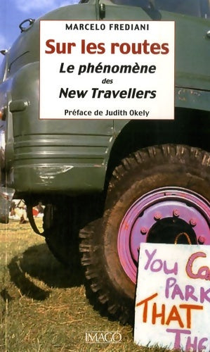 Livrenpoche : Sur les routes : Le phénomène des new travellers - Marcelo Frediani - Livre